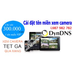 Dịch vụ cài đặt tên miền để xem camera qua mạng và điện thoại Dịch vụ cài đặt tên miền để xem camera qua mạng và điện thoại